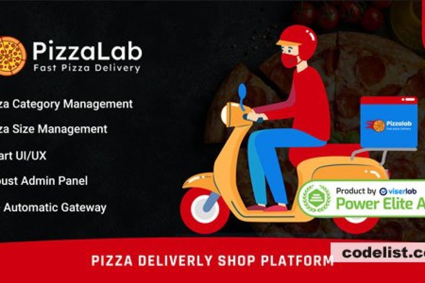 Pizzalab v2 0 pizza delivery shop platform 6isacode stream scripts
