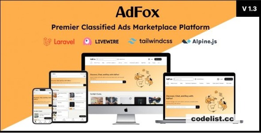 AdFox v2.0 - Dual-Experience Classified Ads with App-Like Feel on Mobile & Web Interface - nulled