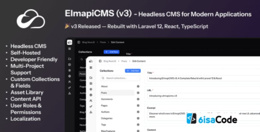 ElmapiCMS v3.0 – Modern Headless CMS for Building Content API