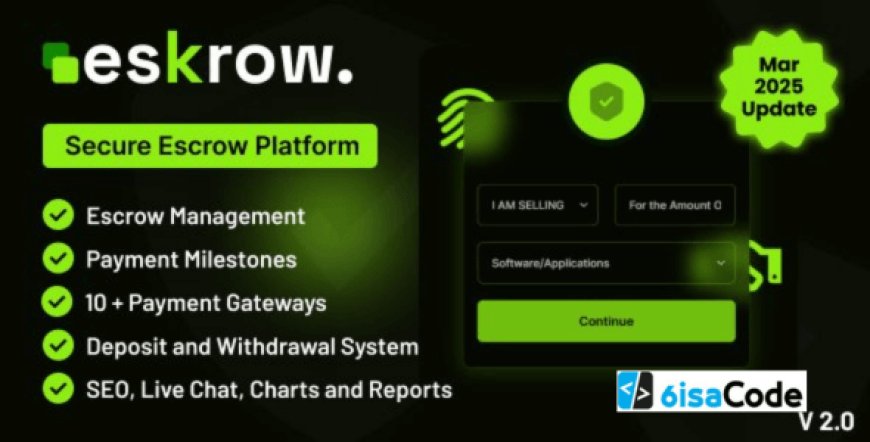 Eskrow Secure Escrow Platform v3.0 – Safe & Reliable Laravel Solution