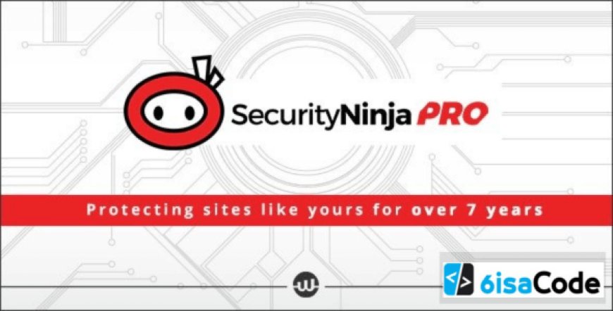 Security Ninja PRO v5.257 – Ultimate WordPress Security Plugin for Vulnerability Protection
