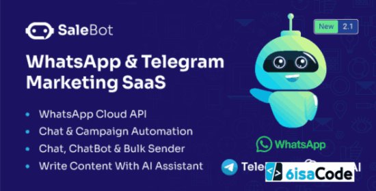 WhatsApp Marketing SaaS – SaleBot v4.1.0 – Powerful WhatsApp And Telegram Marketing SaaS – ChatBot & Bulk Sender